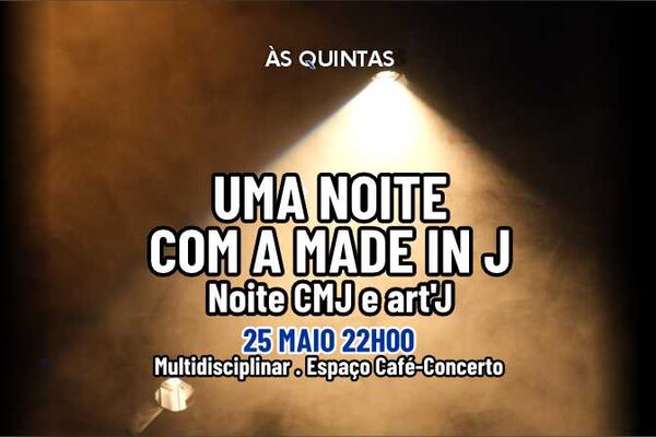 mai_25___noite_cmj