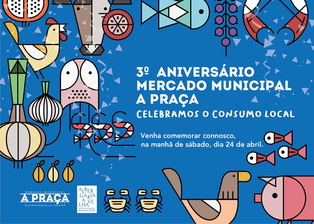 3.º Aniversário Mercado Municipal - A Praça
