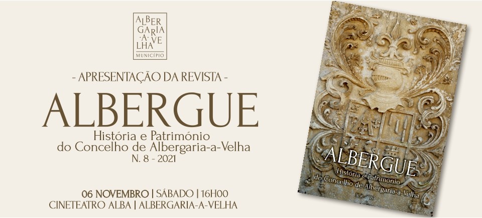 APRESENTAÇÃO DO N.º 8 DA REVISTA ALBERGUE – HISTÓRIA E PATRIMÓNIO DO CONCELHO DE ALBERGARIA-A-VELHA