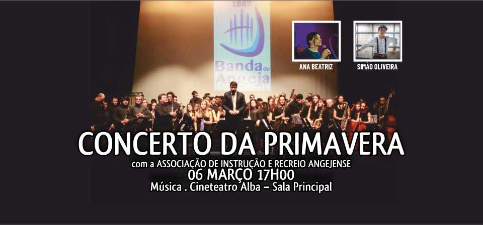 CONCERTO DA PRIMAVERA ASSOCIAÇÃO DE INSTRUÇÃO E RECREIO ANGEJENSE