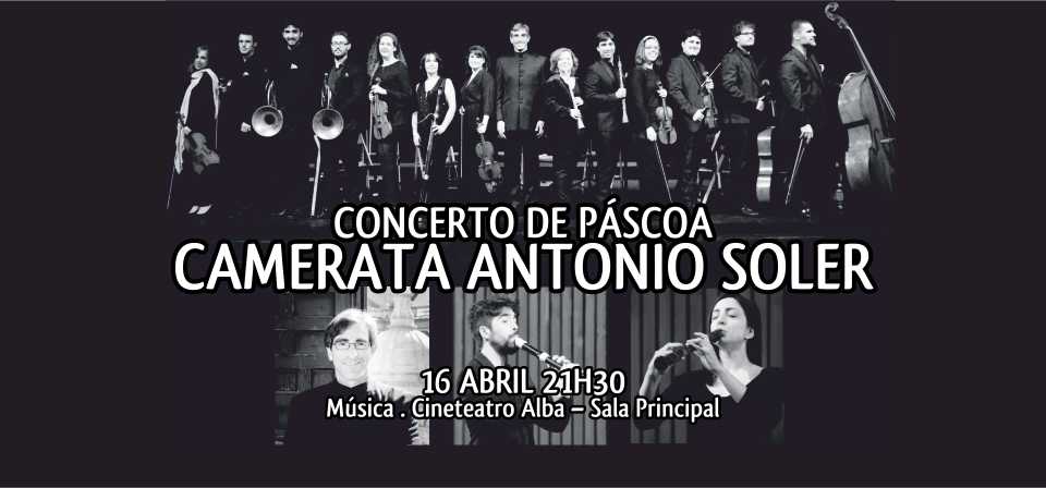 CONCERTO DE PÁSCOA - CAMERATA ANTONIO SOLER