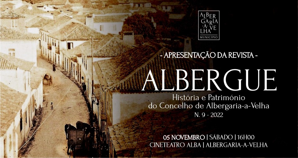 REVISTA ALBERGUE - História e Património do Concelho de Albergaria-a-Velha - APRESENTAÇÃO DO N.º 9