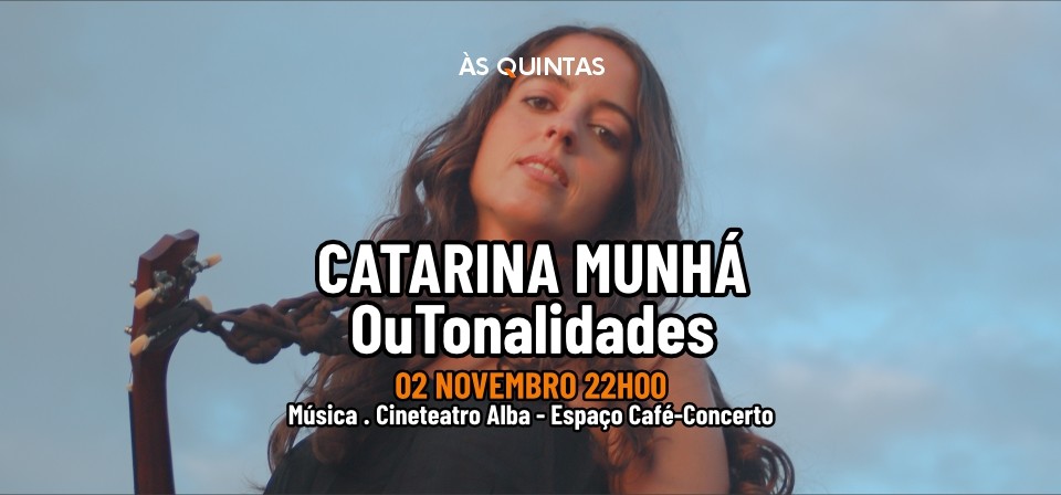 CATARINA MUNHÁ - OuTonalidades