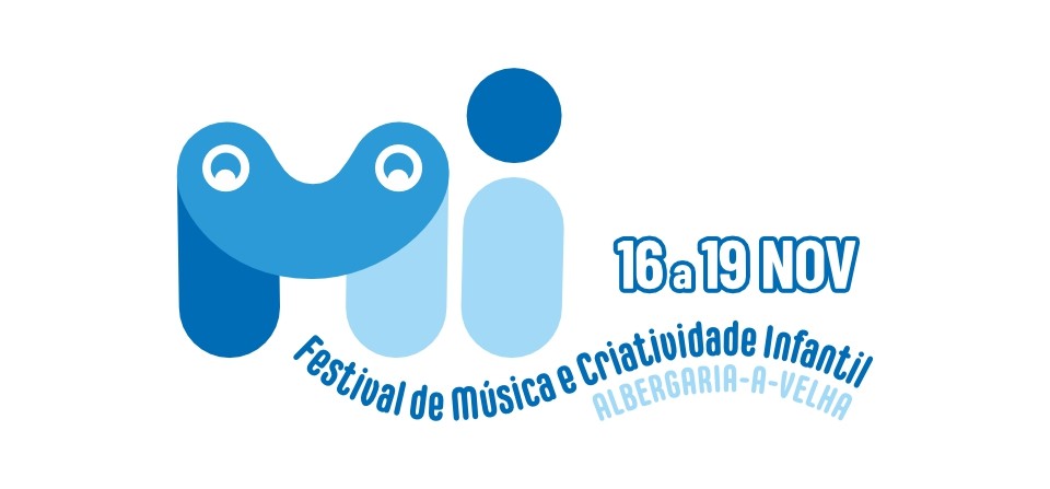 MI - FESTIVAL DE MÚSICA E CRIATIVIDADE INFANTIL DE ALBERGARIA-A-VELHA