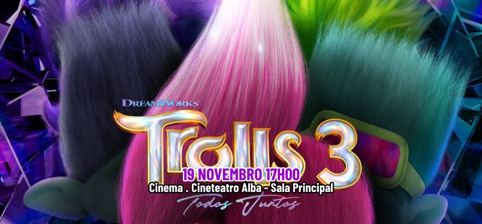 TROLLS 3 - TODOS JUNTOS!