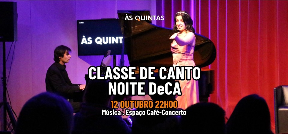 CLASSE DE CANTO - NOITE DeCA Universidade de Aveiro