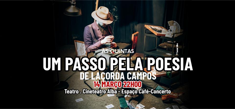 UM PASSO PELA POESIA, DE LAÇORDA CAMPOS