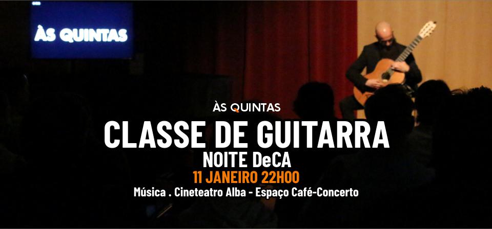 ÀS QUINTAS - Classe de Guitarra - NOITE DeCA