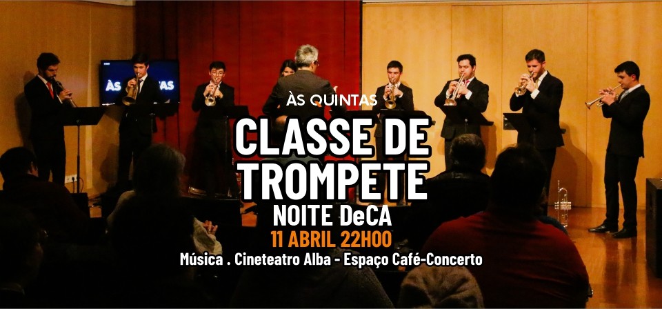 NOITE DeCA: CLASSE DE TROMPETES