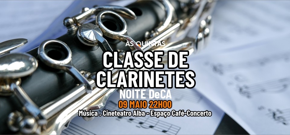 NOITE DeCA: CLASSE DE CLARINETES