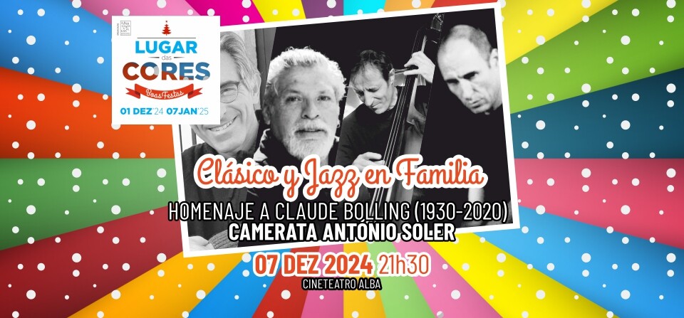 CLÁSICO Y JAZZ EN FAMILIA. HOMENAJE A CLAUDE BOLLING (1930-2020) - CAMERATA ANTÓNIO SOLER