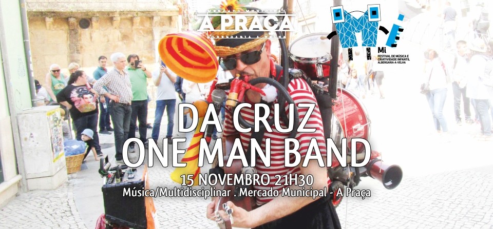 DA CRUZ ONE MAN BAND