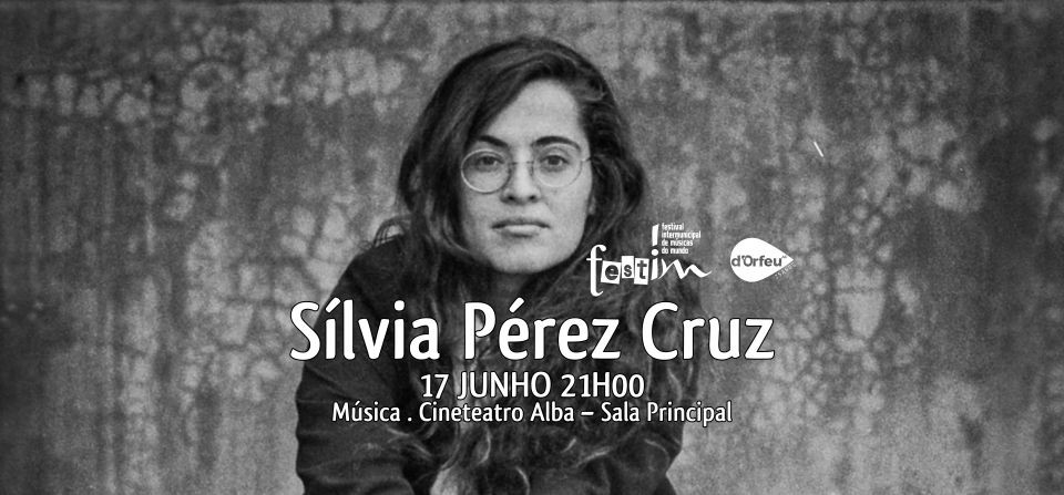 Festim traz Silvia Pérez Cruz ao Cineteatro Alba