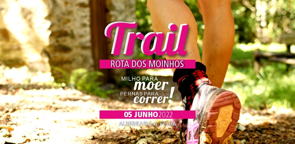 Trail Rota dos Moinhos regressa a Albergaria-a-Velha em junho