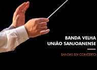 Banda Velha União Sanjoanense no Ciclo Bandas em Concerto do Cineteatro Alba