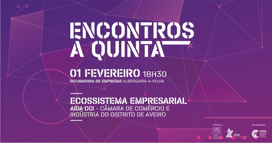 “Ecossistema Empresarial” é tema da próxima sessão “Encontros à Quinta”