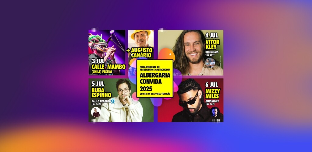 Calle Mambo, Augusto Canário, Vitor Kley, Buba Espinho e Mizzy Miles na Albergaria conVIDA 2025